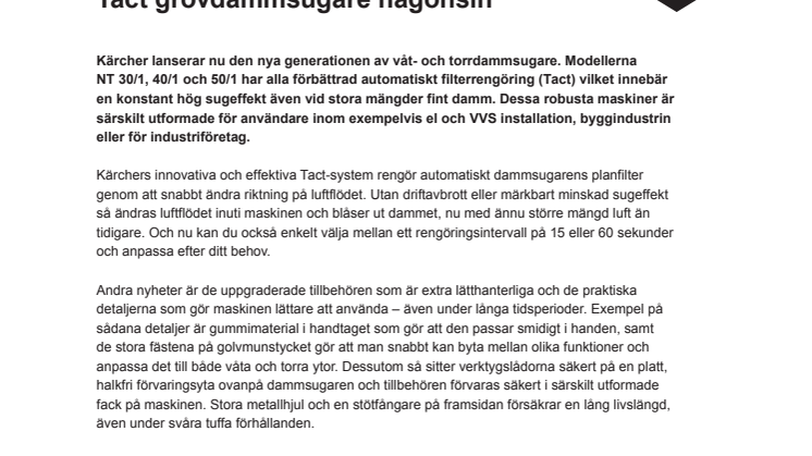 Vår starkaste och mest robusta Tact grovdammsugare någonsin