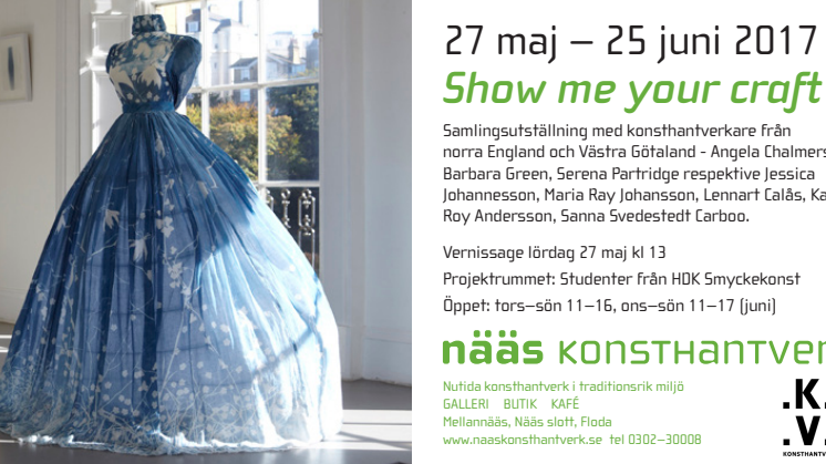 Show Me Your Craft  en internationell samlingsställning på Nääs Konsthantverk