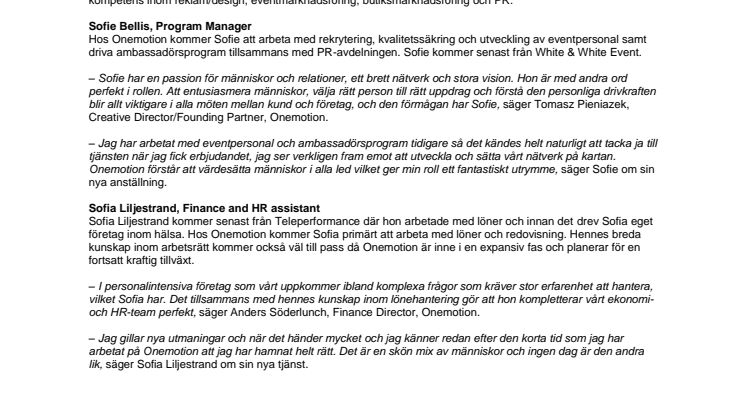 Onemotion rekryterar Sofie och Sofia