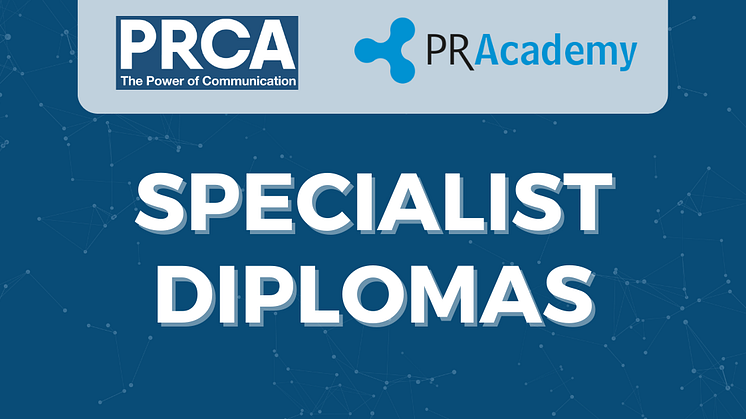 PRCA and PR Academy launch self-paced Specialist Diplomas  