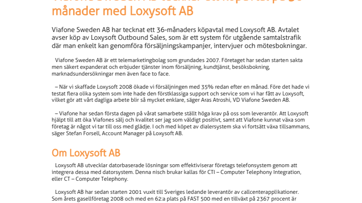 Viafone Sweden AB tecknar ett köpavtal på 36 månader med Loxysoft AB