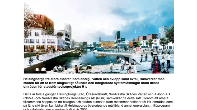 Öresundskraft, NSVA och NSR samverkar med Helsingborgs Stad för hållbara lösningar inom H+