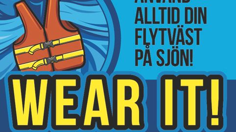 15 - 21 maj 2020 Wear It, Sweden!  Den bästa flytvästen är den du har på dig.