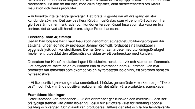 Knauf Insulations Peter Isacsson om sitt första år som Nordenchef – och om framtiden