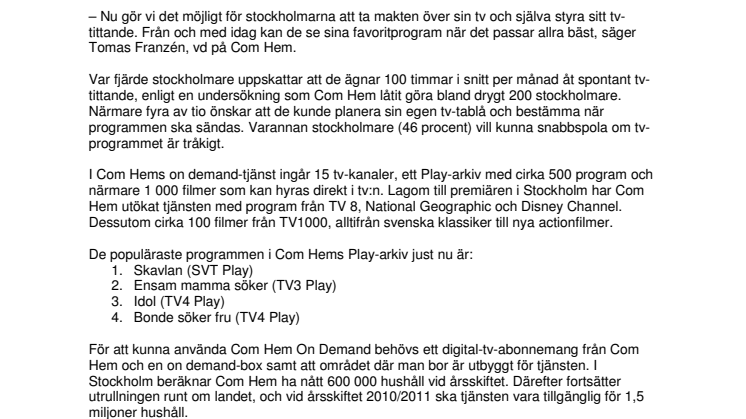 Idag flyttar Com Hem ”On Demand” in hos en halv miljon stockholmare
