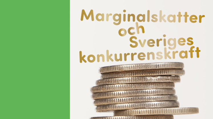 Rapport: Marginalskatter och Sveriges konkurrens