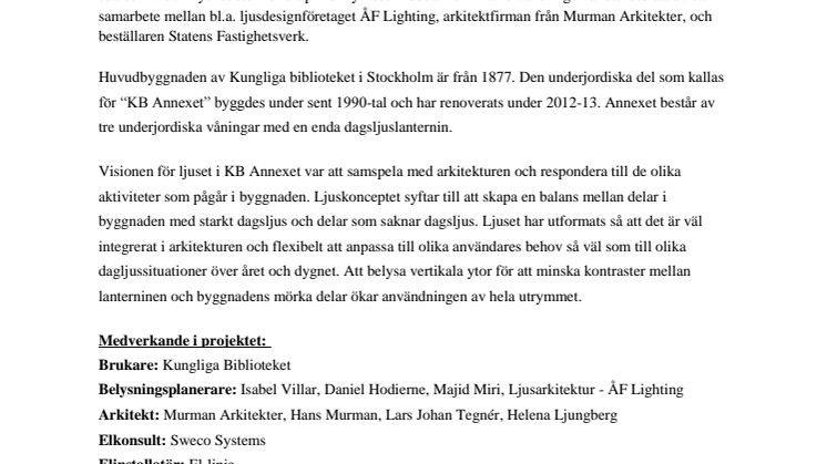 Fint samspel mellan dagsljus och elljus belönar Kungliga Bibliotekets Annex med ett prestigefyllt pris