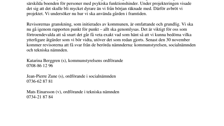 Botkyrka kommuns köp av Lindhovs gård - Vi tar revisorernas kritik på största allvar!