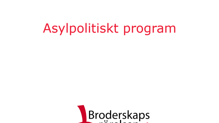 Broderskapsrörelsen presenterar nytt asylpolitiskt program