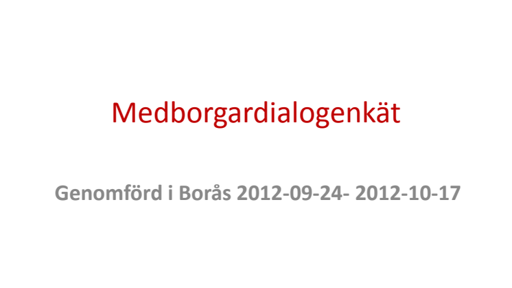 Medborgardialog, enkätsvar