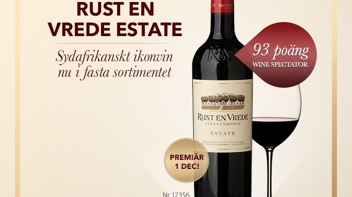 Sydafrikanskt ikonvin nu i fasta sortimentet - Decemberpremiär för Rust en Vrede Estate! 