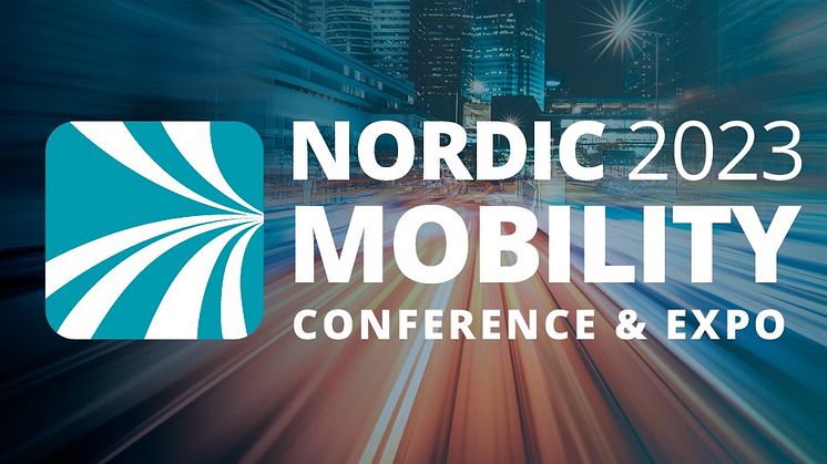 Nordic Live Expo AB lanserar Nordic Mobility Conference & Expo på Kistamässan den 3 – 4 maj 2023