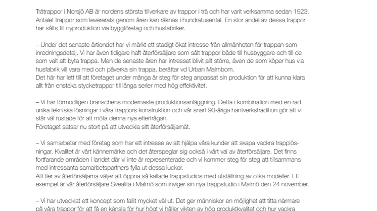 Satsar på nya trappor mitt i krisen!