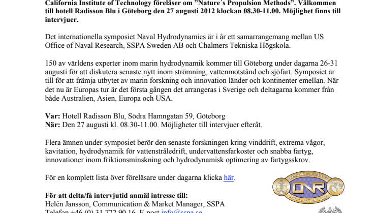 Pressinbjudan - Välkommen till invigningen av Naval Hydrodynamics. Hydrodynamik är avgörande för bränsleekonomi och miljö. 