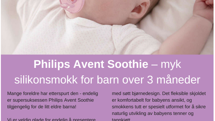 Nyhet: Philips Avent Soothie – myk silikonsmokk for barn over 3 måneder
