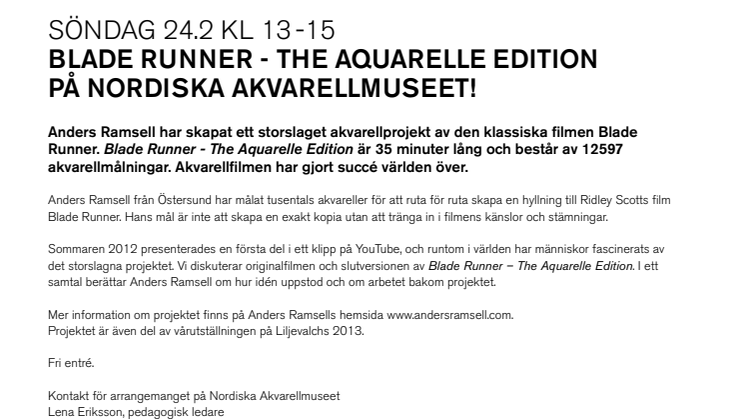 BLADE RUNNER - THE AQUARELLE EDITION PÅ NORDISKA AKVARELLMUSEET!