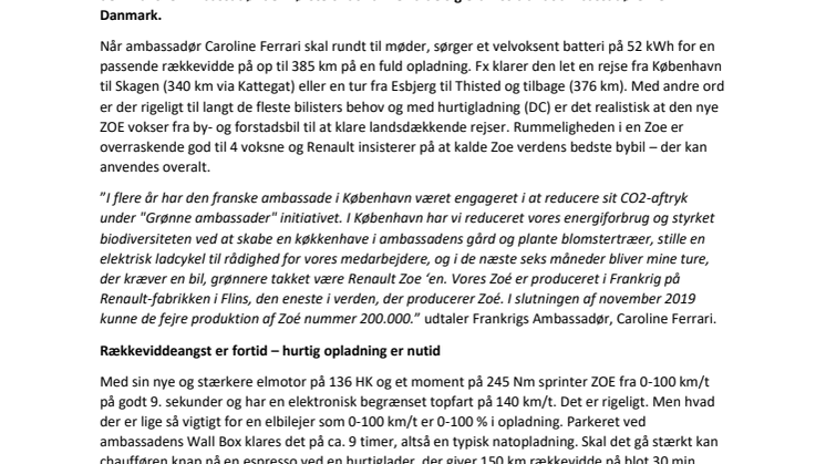  Den Franske ambassadør bliver den første i elbil – naturligvis den nye Renault ZOE.