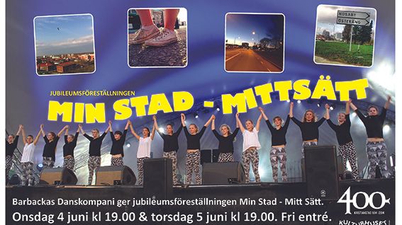 Jubileumsföreställningen MIN STAD-MITT SÄTT