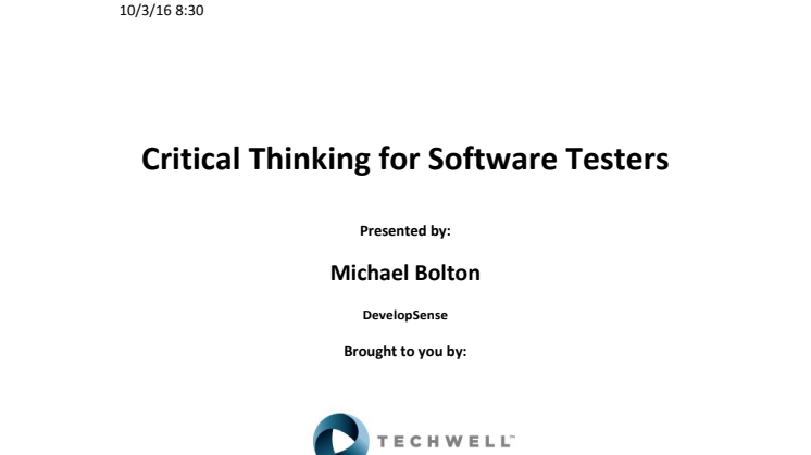 Critical Thinking for Software Testers m. Michael Bolton