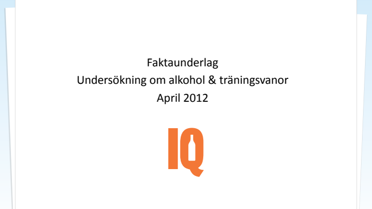 Faktaunderlag, Undersökning träning och alkohol