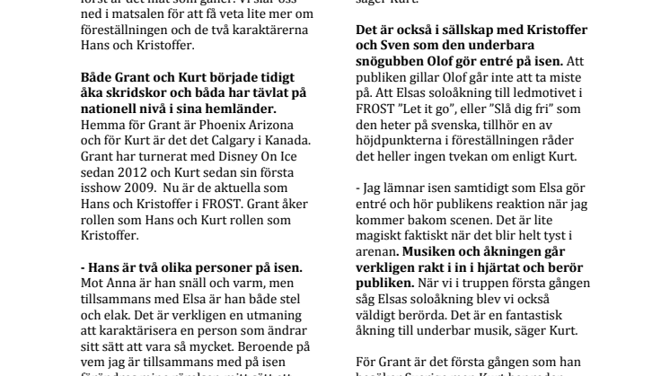 Möt is-artisterna Grant Marron och Kurt Stoll