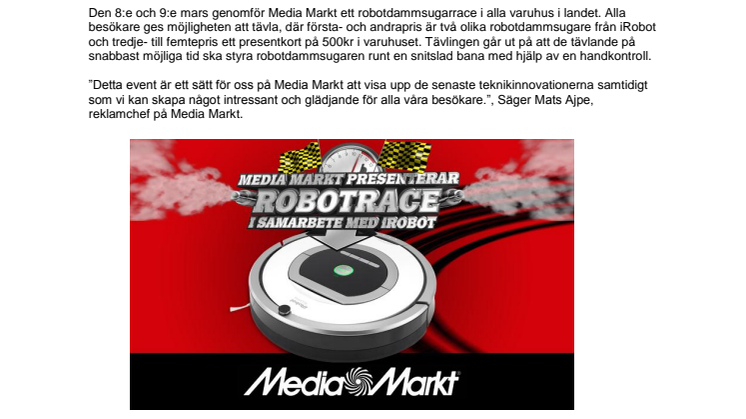 Besök Media Markt i helgen och upplev årets mest actionfyllda tävling!