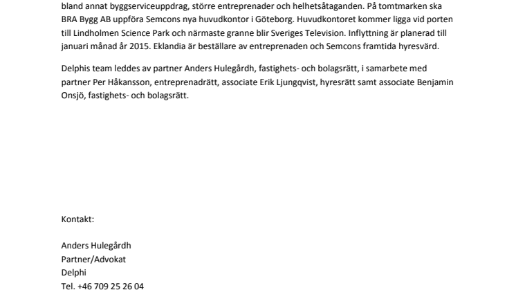 Delphi rådgivare när BRA Bygg AB bygger nytt huvudkontor för Semcon