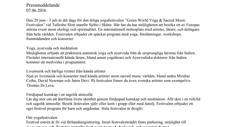 Årets Yogafestival ”Green World Yoga & Sacred Music Festivalen” vid Tullesbo Slott utanför Sjöbo i Skåne