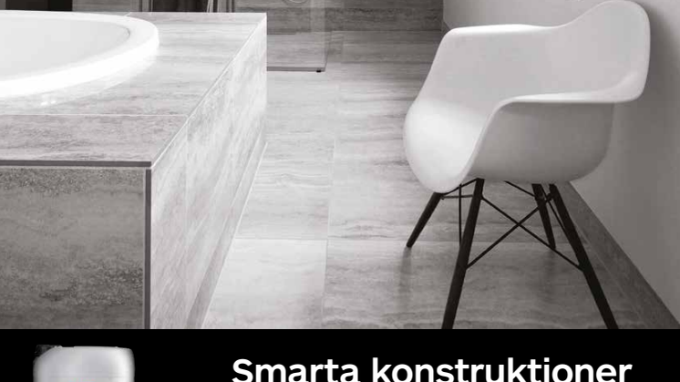 Smarta konstruktioner för golvläggare och plattsättare!