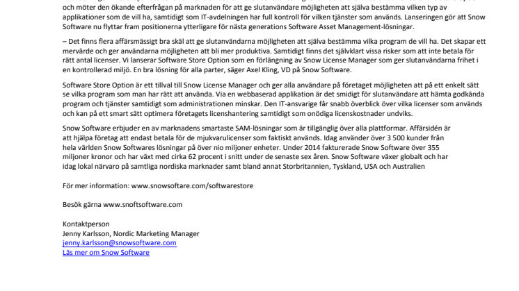 Användarna i fokus när Snow Software gör licenshantering enklare - nya funktioner ger slutanvändaren ökad valfrihet och kontroll