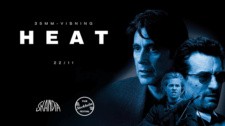 Stockholm internationella filmfestival firar 35 år med 35 mm-visning av klassikern Heat på Bio Skandia