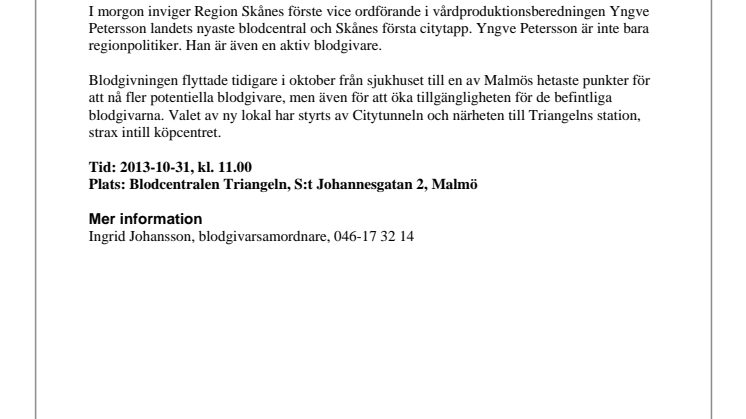 Pressinbjudan: Blodcentralen Triangeln invigs