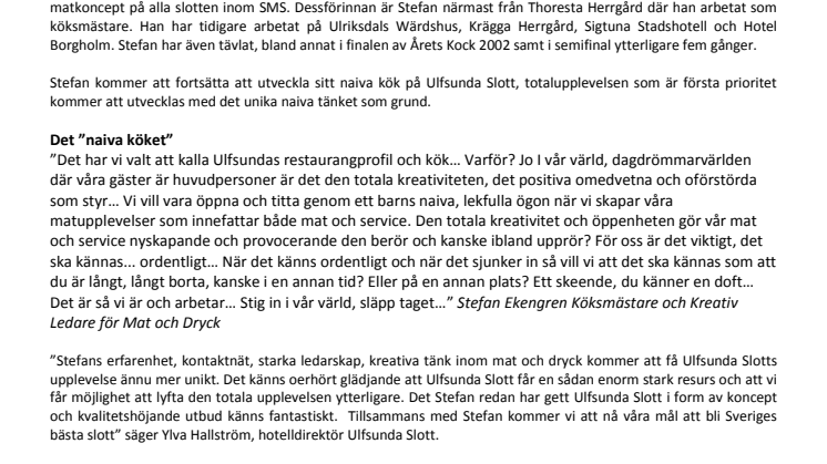 Stefan Ekengren Ulfsunda Slotts nya köksmästare och kreativa ledare