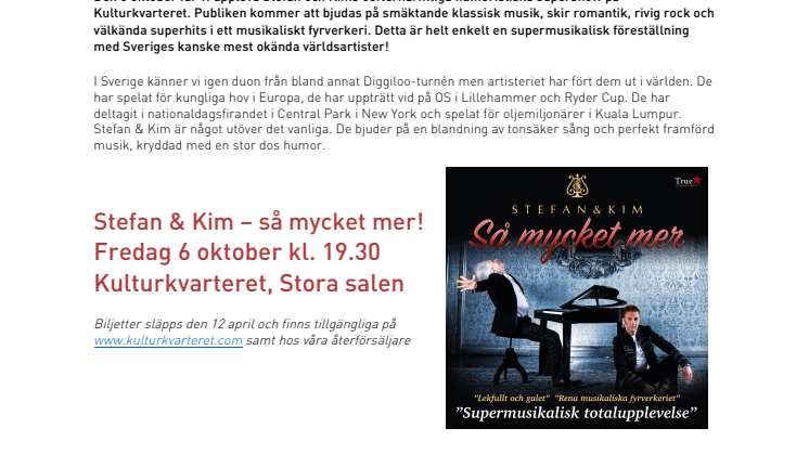 Nu släpps biljetterna till höstens show med Stefan & Kim – så mycket mer!
