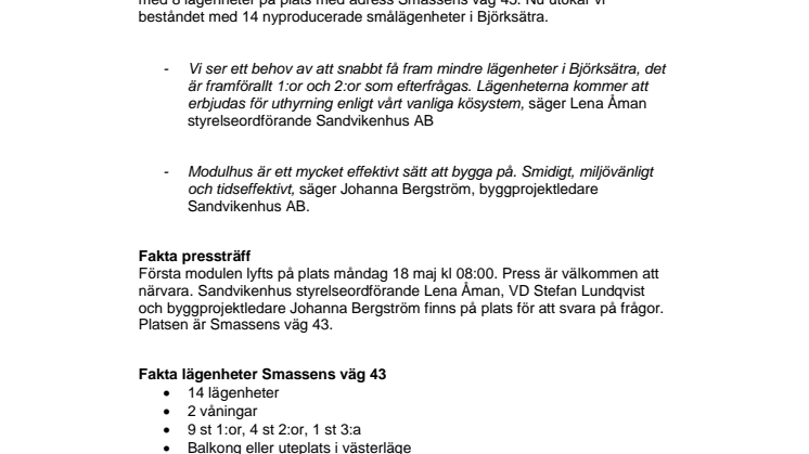 18 maj kl 8.00 monterar vi nytt hus på Smassens väg 43