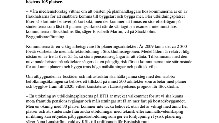 Fler utbildningsplatser i Blekinge kan ge fler bostäder i Stockholm