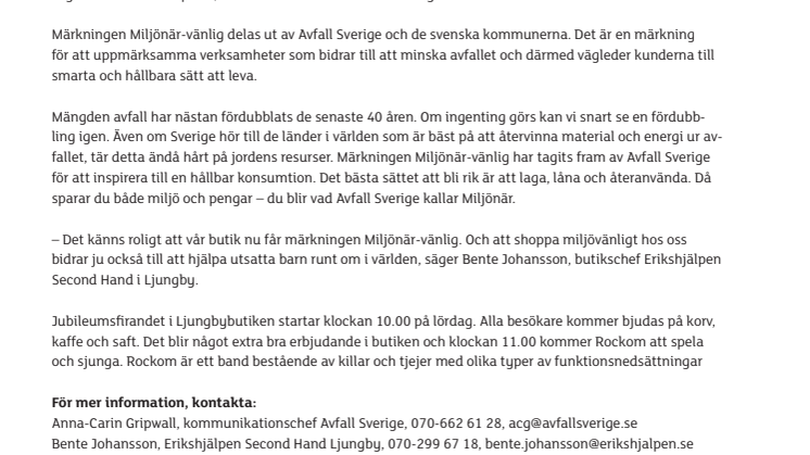 Erikshjälpen i Ljungby jubilerar och blir  Miljönär-vänlig