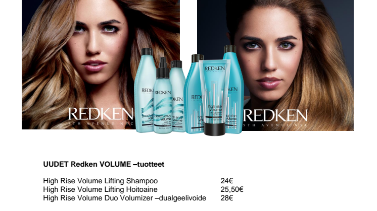GO BIG OR GO BEACHY. VIE VOLUUMISI UUDELLE TASOLLE. UUDET REDKEN BEACH ENVY & HIGH RISE VOLUME