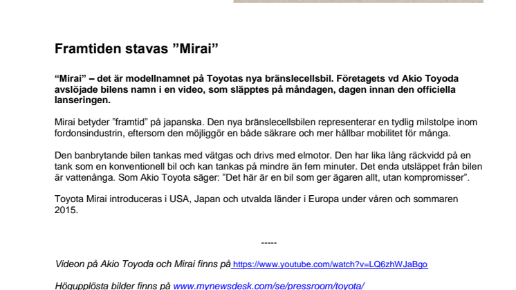 Framtiden stavas ”Mirai”
