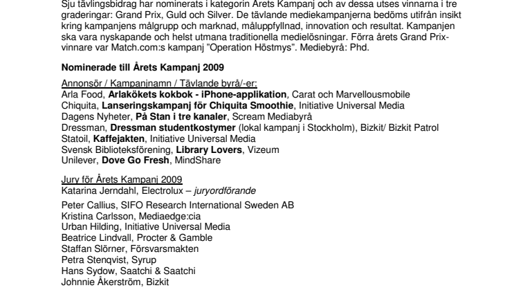 StockholmMediaAward 2009: Nomineringarna klara till Årets Kampanj