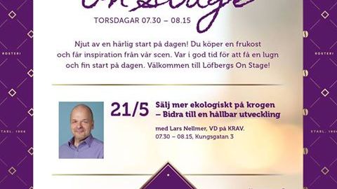 Löfbergs On Stage: Lars Nellmer, vd på KRAV