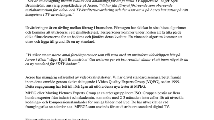 Acreo medverkar i världsomfattande utvärdering av ny kodare för 3DTV