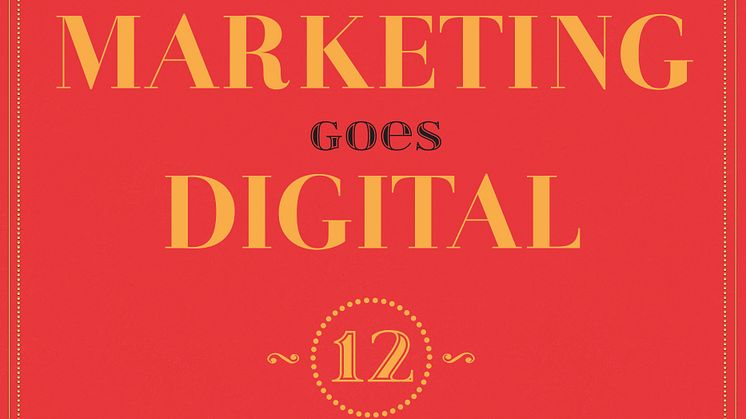 Omslag till boken Marketing goes digital - 12 Practices for Business Success
