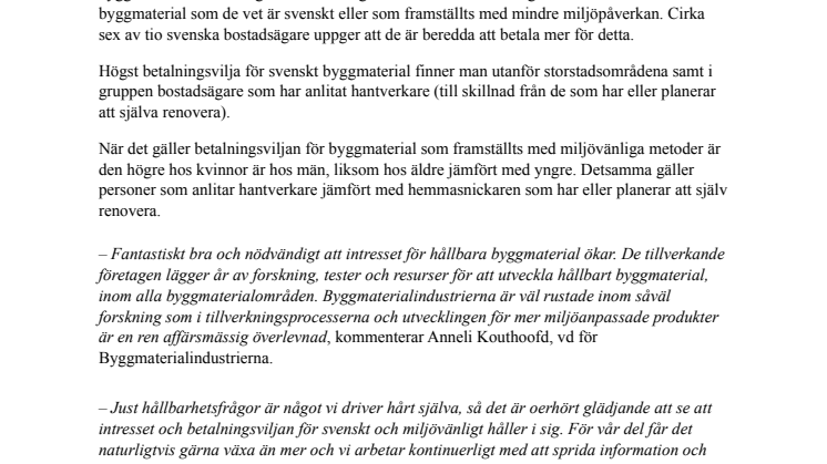 Fortsatt hög betalningsvilja för miljövänligt byggmaterial