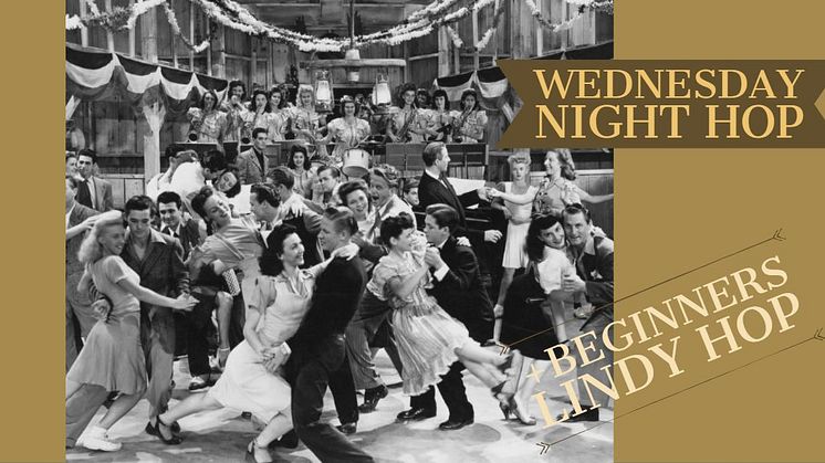 Wednesday Night Hop & Beginners' Lindy Hop 14/8