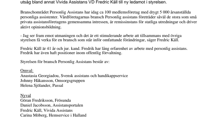 Fredric Käll vald till ny ledamot i styrelsen för bransch Personlig Assistans inom Vårdföretagarna
