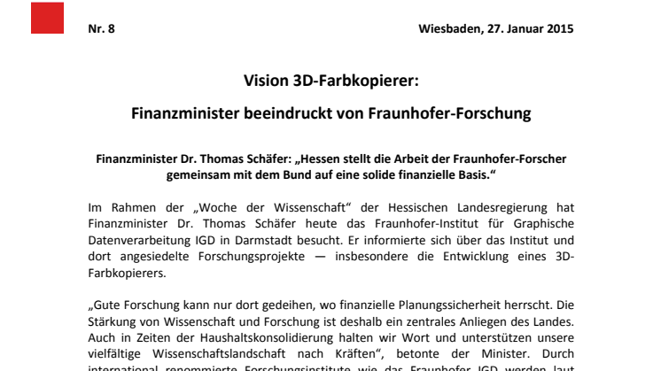 Vision 3D ‐ Farbkopierer: Finanzminister beeindruckt von Fraunhofer ‐ Forschung