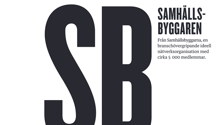 Snart kommer nästa nummer av nya fina Samhällsbyggaren! 