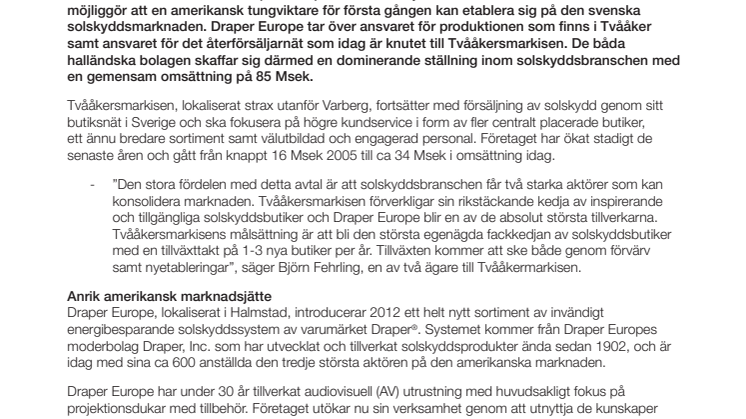 Tvååkersmarkisen AB och Draper Europe AB startar unikt samarbete inom solskyddsbranschen