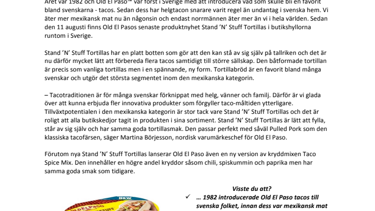 Sitt lugnt i båten: Fredagsmyset räddat med Old El Pasos™ nya tortilla